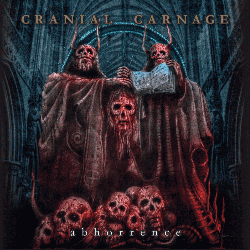 Cranial Carnage : Abhorrence
